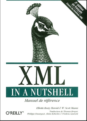 Xml In A Nutshell - Manuel De Référence, 2ème Édition