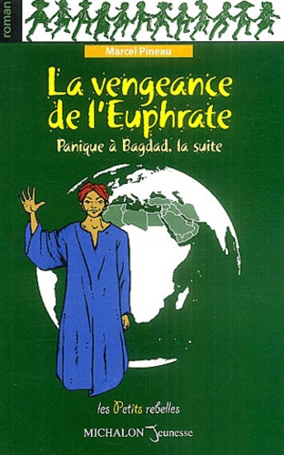 La Vengeance De L'euphrate - Panique À Bagdad, La Suite