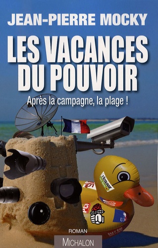 Les Vacances Du Pouvoir