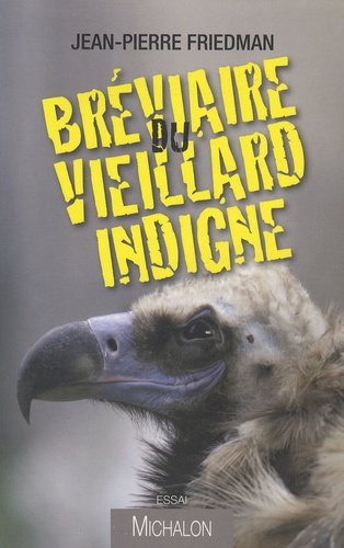 Bréviaire Du Vieillard Indigne