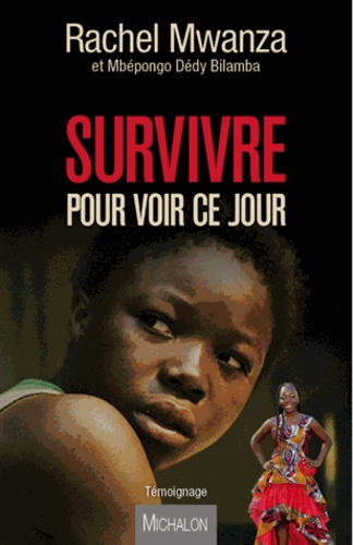 Survivre Pour Voir Ce Jour