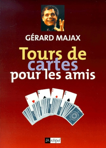 Tours De Cartes Pour Les Amis