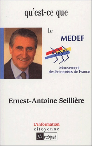 Qu'est-Ce Que Le Medef ?