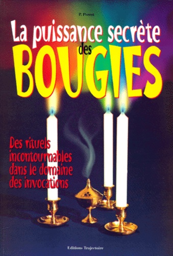La Puissance Secrète Des Bougies
