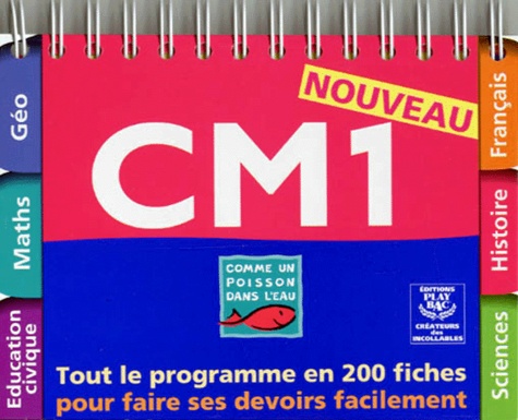 Comme Un Poisson Dans L'eau Cm1 - Tout Le Programme En 200 Fiches Pour Faire Ses Devoirs Facilement