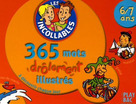 365 Mots Drôlement Illustrés 6/7 Ans