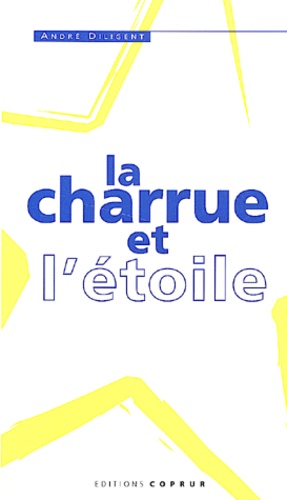 La Charrue Et L'étoile
