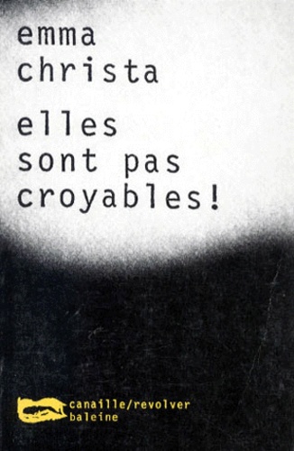 Elles Sont Pas Croyables !
