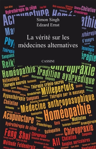 La Vérité Sur Les Médecines Alternatives