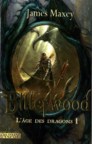 L'âge Des Dragons Tome 1 - Bitterwood