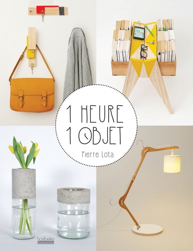1 Heure 1 Objet
