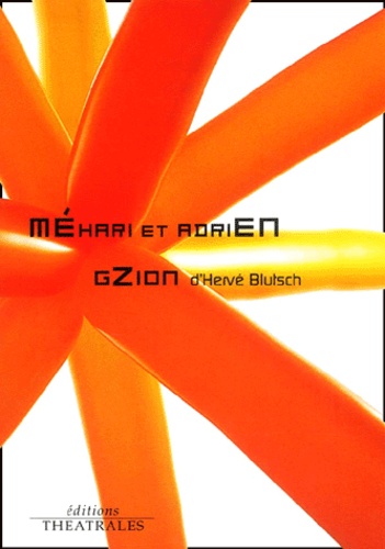 Méhari Et Adrien Suivi De Gzion