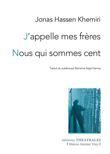 J'appelle Mes Frères Nous Qui Sommes Cent