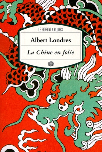 La Chine En Folie - Récit