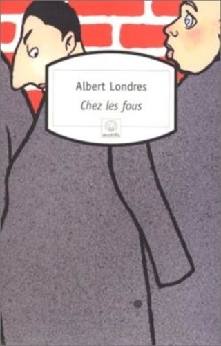 Chez Les Fous