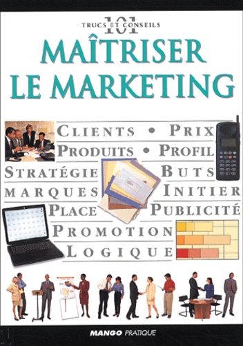 Maîtriser Le Marketing
