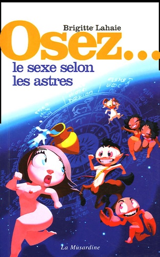 Osez Le Sexe Selon Les Astres