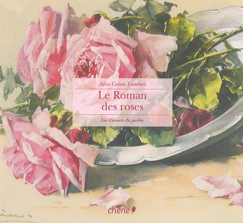 Le Roman Des Roses