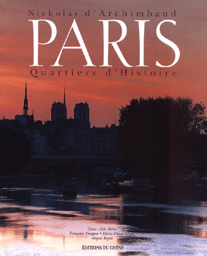 Paris - Quartiers D'histoire