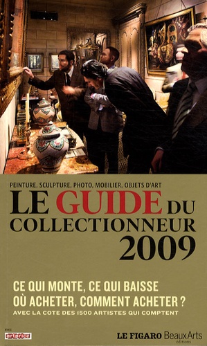 Le Guide Du Collectionneur 2009