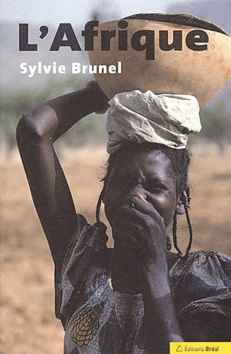 L'afrique - Un Continent En Réserve De Développement