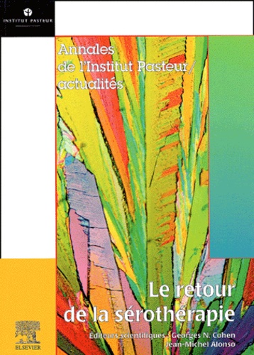Le Retour De La Sérothérapie