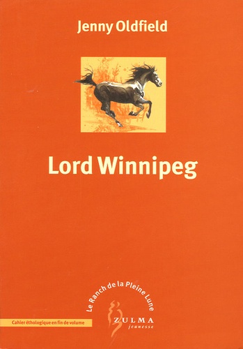 Le Ranch De La Pleine Lune Tome 4 - Lord Winnipeg