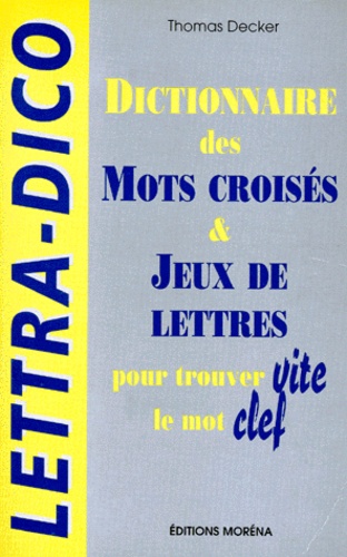 Lettra-Dico - Dictionnaire Des Mots Croises Et Jeux De Lettres