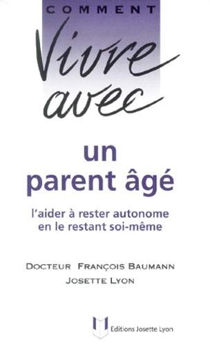 Comment Vivre Avec Un Parent Âgé. L'aider À Rester Autonome En Le Restant Soi-Même