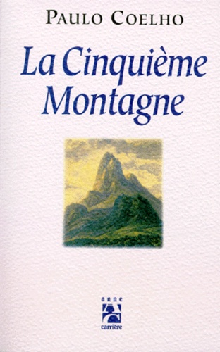 La Cinquième Montagne