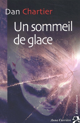 Un Sommeil De Glace