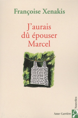 J'aurais Dû Épouser Marcel
