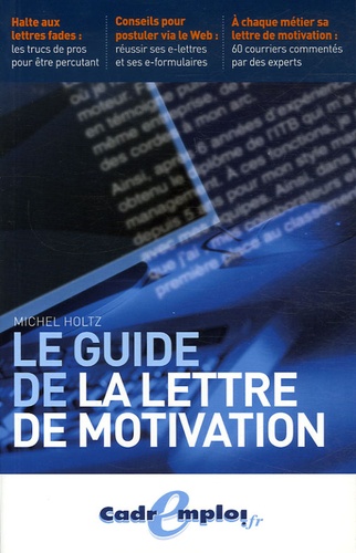 Le Guide De La Lettre De Motivation