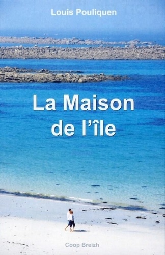 LA MAISON DE L'ÏLE