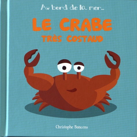 Le Crabe Très Costaud
