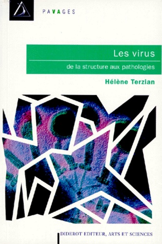 Les Virus - De La Structure Aux Pathologies