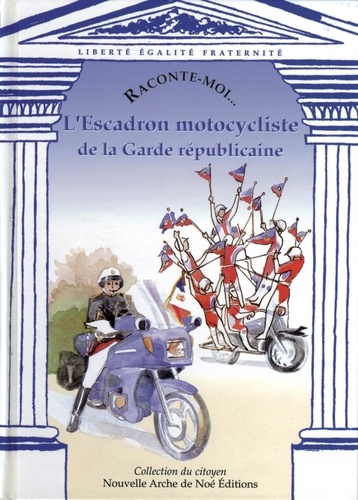 L'escadron Motocycliste De La Garde Républicaine