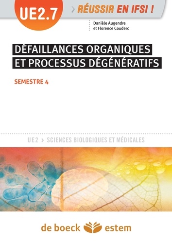 Défaillances Organiques Et Processus Dégénératifs - Ue 2.7 - Semestre 4