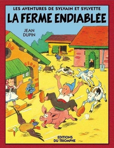 Les Aventures De Sylvain Et Sylvette - Tome 5 - La Ferme Endiablée