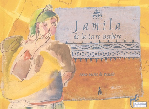 Jamila Et La Terre Berbère