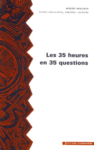 Les 35 Heures En 35 Questions