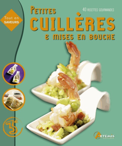 Petites cuillères et mises en bouche