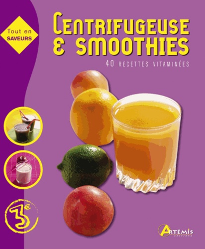 Centrifugeuse & smoothies