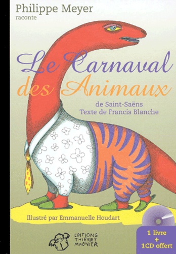 Le Carnaval Des Animaux De Saint-Saëns - Avec Cd Audio