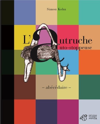 L'autruche Auto-Stoppeuse - Abécédaire