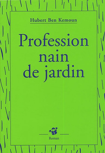 Profession : Nain De Jardin