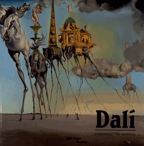 Dali - L'exposition - Album Publié À L'occasion De L'exposition Présentée À Paris, Centre Pompidou, Galerie 1, Du 21 Novembre 2012 Au 25 Mars 2013 Et Madrid, Museo Nacional Centro De Arte...