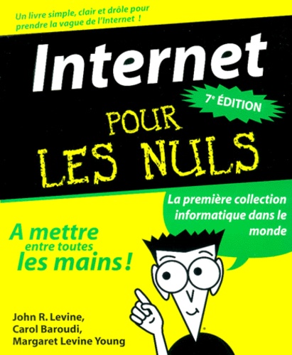 Internet Pour Les Nuls - 7ème Édition