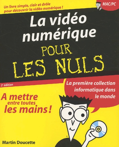 La Vidéo Numérique - Avec Cd-Rom, 2ème Édition