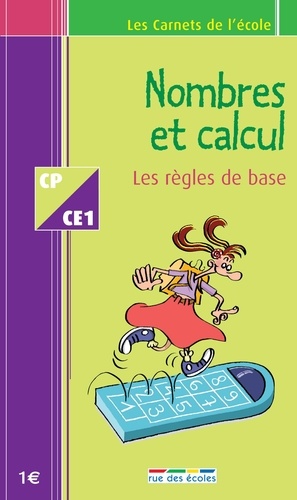 Nombres Et Calcul - Les Règles De Base Cp - Ce1